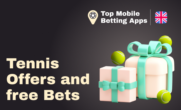 Mobile Betting Apps in UK can offer general bonuses, like welcome offers, and also tennis-specific promotions